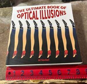 The Ultimate Book of Optical Illusions by Al Seckel